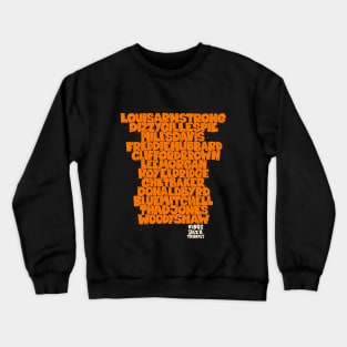 Jazz Legends in Type: The Trumpet Players Crewneck Sweatshirt